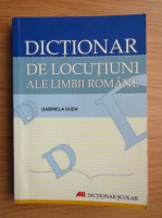 Gabriela Duda - Dictionar de locutiuni ale limbii romane
