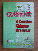 Guo Zhenhua - A concise chinese grammar