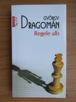 Gyorgy Dragoman - Regele alb (Top 10+)