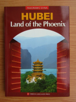 Hubei, land of the Phoenix
