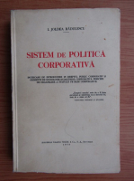 I. Joldea Radulescu - Sistem de politica corporativa (1935)