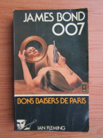 Ian Fleming - James Bond 007. Bons baisers de Paris