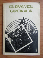 Ion Draganoiu - Camera Alba