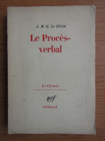 J. M. G. Le Clezio - Le proces-verbal