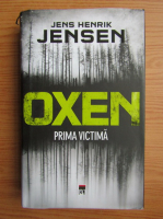 Jens Henrik Jensen - Oxen, prima victima