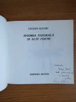 Lucian Alexiu - Istoria naturala si alte poeme (cu autograful si dedicatia autorului pentru Balogh Sozsef)