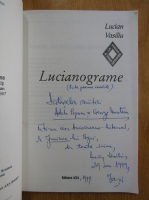 Lucian Vasiliu - Lucianograme (cu autograful si dedicatia autorului pentru Balogh Jozsef)