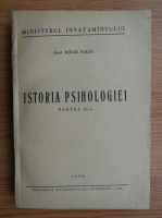 Mihail Ralea - Istoria psihologiei (volumul 2)