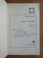 Modest Morariu - Nasterea nostalgiei (cu autograful autorului)