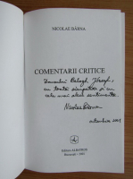 Nicolae Barna - Comentarii critice (cu autograful si dedicatia autorului pentru Balogh Jozsef)