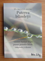 O carticica despre puterea blandetii