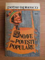 Petre Ispirescu - Snoave sau povesti populare (volumul 2)