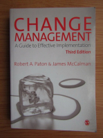 Robert A. Paton - Change management. A guide to effective implementation