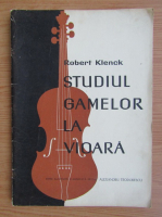 Robert Klenck - Studiul gamelor la vioara