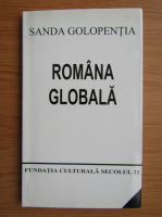 Sanda Golopentia - Romania globala 