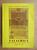 Valachica, studii si cercetari de istorie a culturii