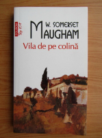 Anticariat: W. Somerset Maugham - Vila de pe colina (Top 10+)