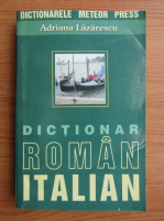 Adriana Lazarescu - Dictionar roman-italian