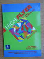 Anticariat: Ana Acevedo - High Flyer. Upper intermediate. Student's book