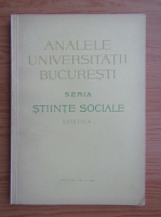 Analele Universitatii Bucuresti. Seria Stiinte Sociale. Estetica