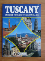 Claudio Pescio - Tuscany. Explored throughout in 56 itineraries