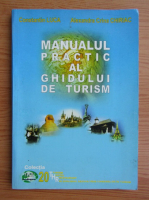 Constantin Luca - Manualul practic al ghidului de turism