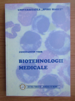 Constantin Vior - Biotehnologii medicale