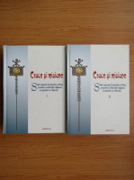 Cruce si misiune. Sfintii Imparati Constantin si Elena. Promotori ai libertatii religioase si aparatori ai bisericii (2 volume)