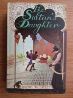 Dennis Wheatley - The sultane daughter