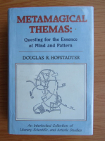 Douglas R. Hofstadter - Metamagical themas: Questing for the essence of mind and pattern