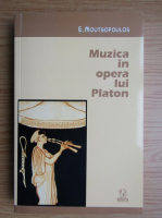 E. Moutsopoulus - Muzica in opera lui Platon