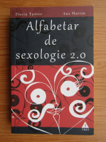 Anticariat: Florin Tudose - Alfabetar de sexologie 2.0