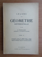 G. Vranceanu - Lecons de geometrie differentielle (1947, volumul 1)