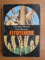 Gheorghe Bilteanu - Fitotehnie (volumul 1)