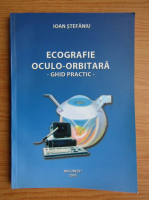 Ioan Stefaniu - Ecografie oculo-orbitara