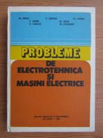 Anticariat: M. Preda - Probleme de electrotehnica si masini electrice