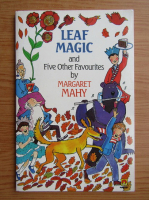 Margaret Mahy - Leaf magic and five other favourites