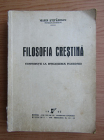 Marin Stefanescu - Filosofia crestina (1943)