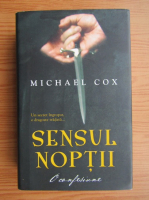Michael Cox - Sensul noptii