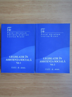 Pavel Abraham - Legislatia in asistenta sociala (2 volume)