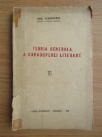 Raul Teodorescu - Teoria generala a capodoperei literare (1938)