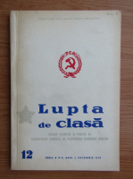 Revista Lupta de clasa, nr. 12, seria a V-a, anul L, decembrie 1970