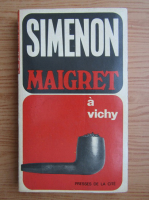 Simenon Maigret - A vichy 