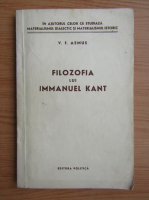 V. F. Asmus - Filozofia lui Immanuel Kant