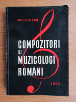 Viorel Cosma - Mic lexicon, compozitori si muzicologi romani