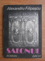 Alexandru Filipescu - Salonul