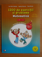 Ana Maria Canavoiu - 1200 de exercitii si probleme. Matematica clasa a III-a (2016)