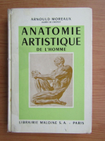 Arnold Moreaux - Anatomie artistique de l'homme