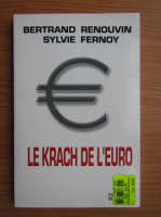 Bertrand Renouvin - Le krach de l'euro