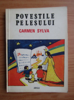 Carmen Sylva - Povestile Pelesului